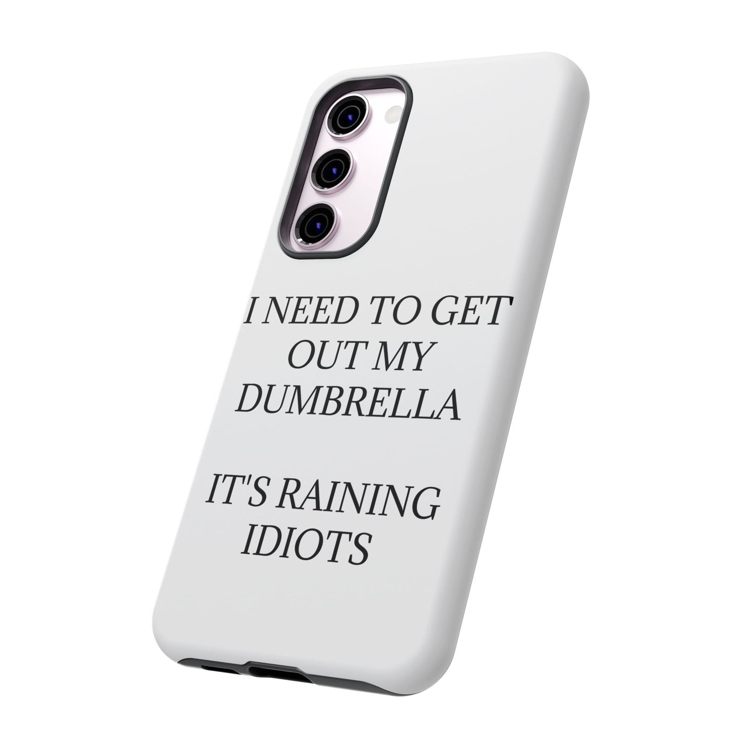 Dumbrella Samsung Case