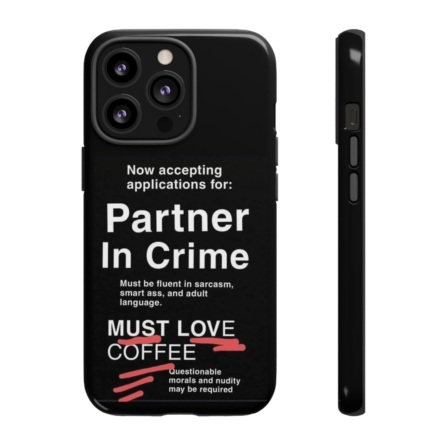Partner In Crime iPhone Case