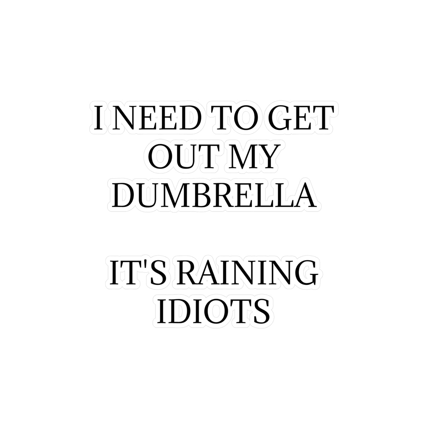 Dumbrella Vinyl Decal