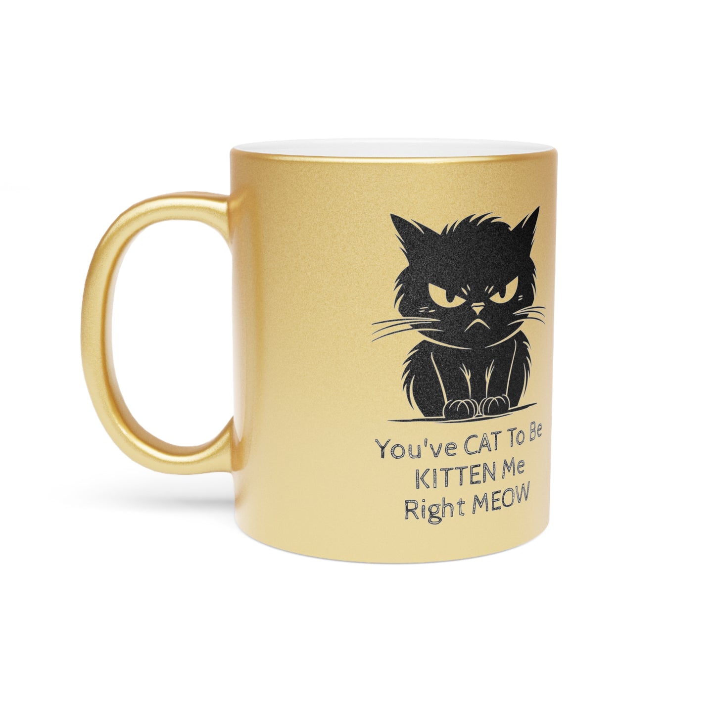 Kitten Me Metallic Coffee Mug