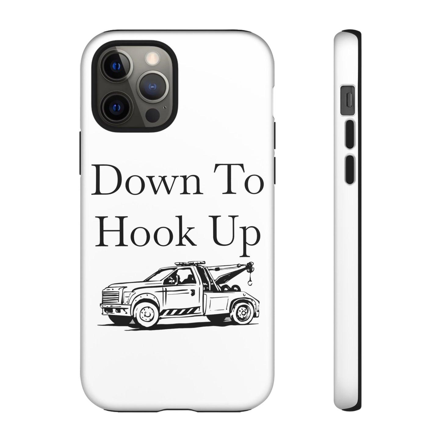 Down To Hook Up iPhone Case