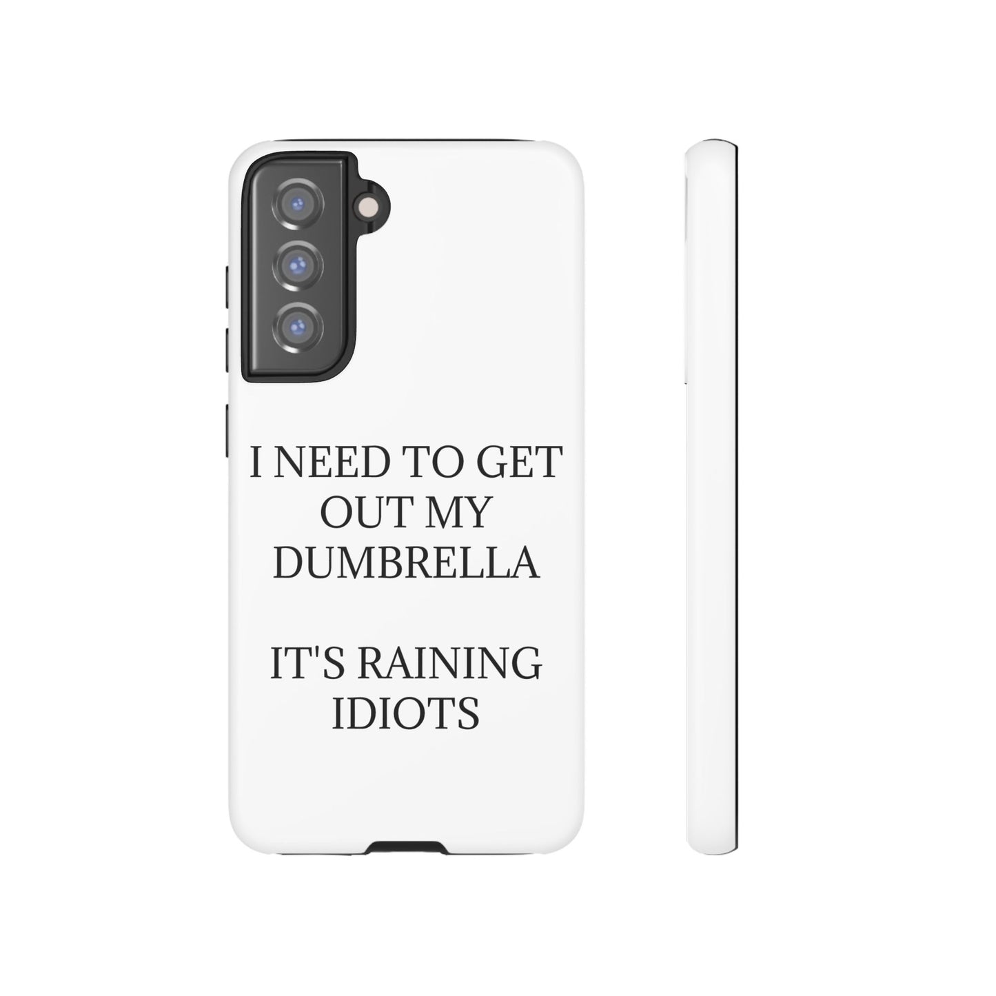 Dumbrella Samsung Case