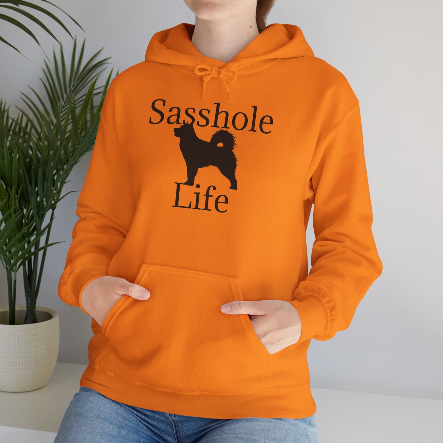 Sasshole Life Unisex Hoodie