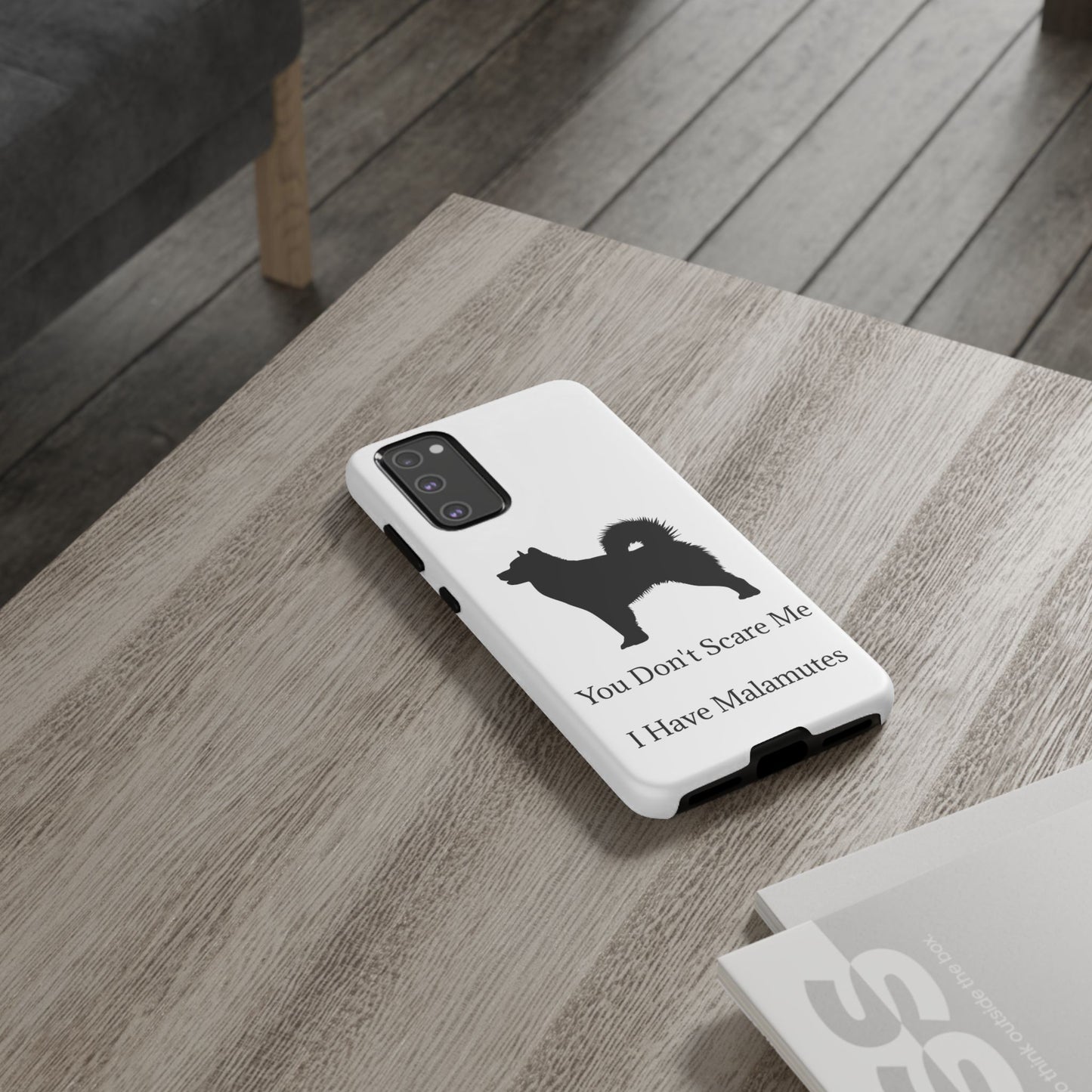 You Don't Scare Me Samsung Case
