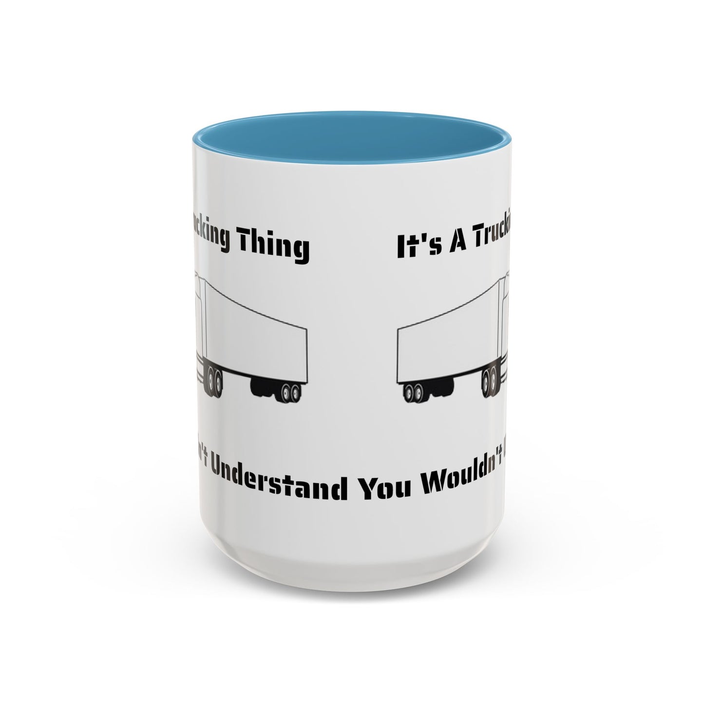 Trucking Thing 2-Tone Coffee Mug