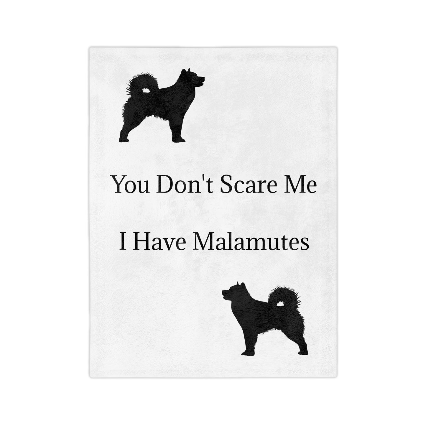 You Don't Scare Me Velveteen Microfiber Blanket