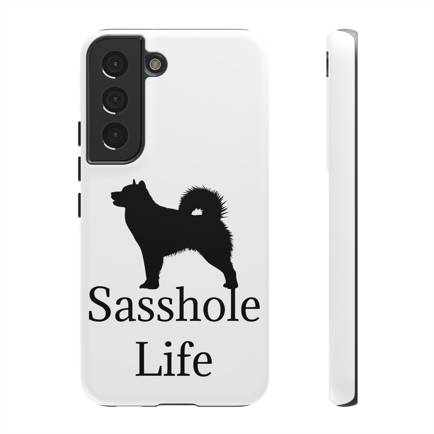 Sasshole Life Samsung Case