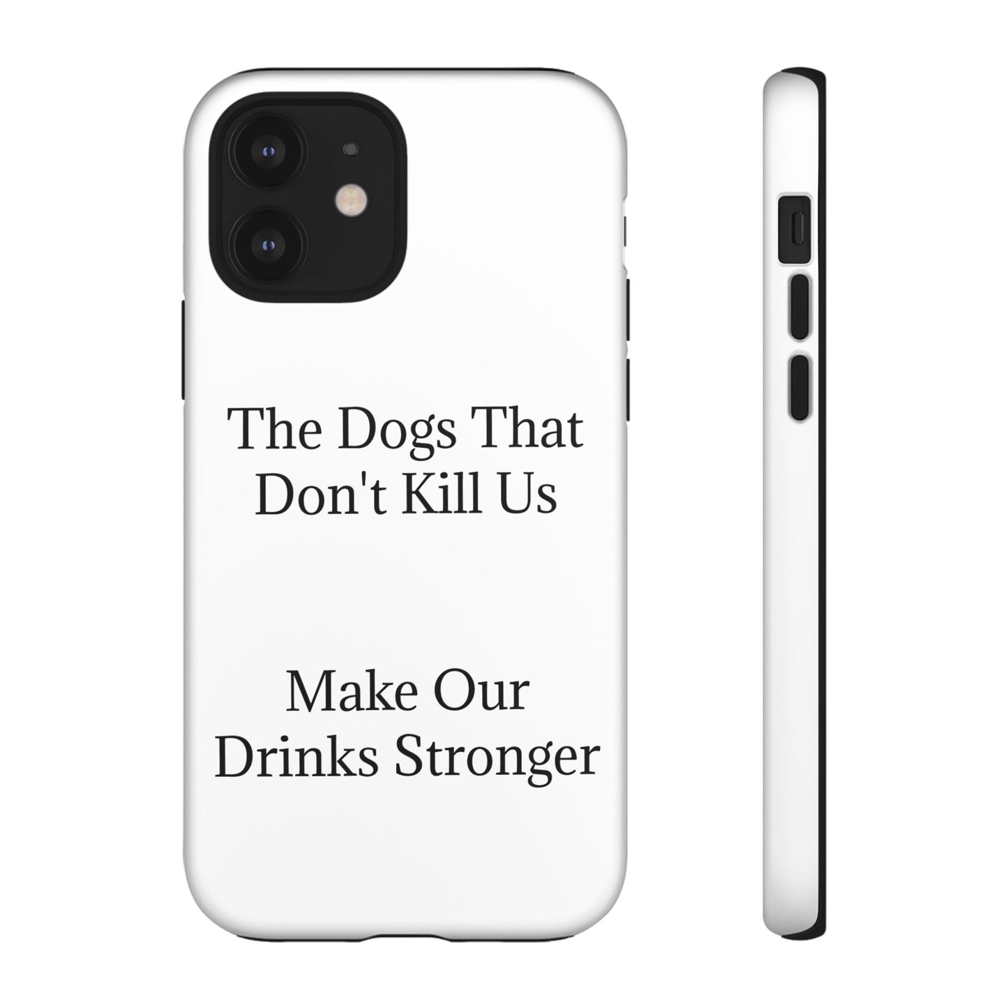 Drinks Stronger iPhone Case