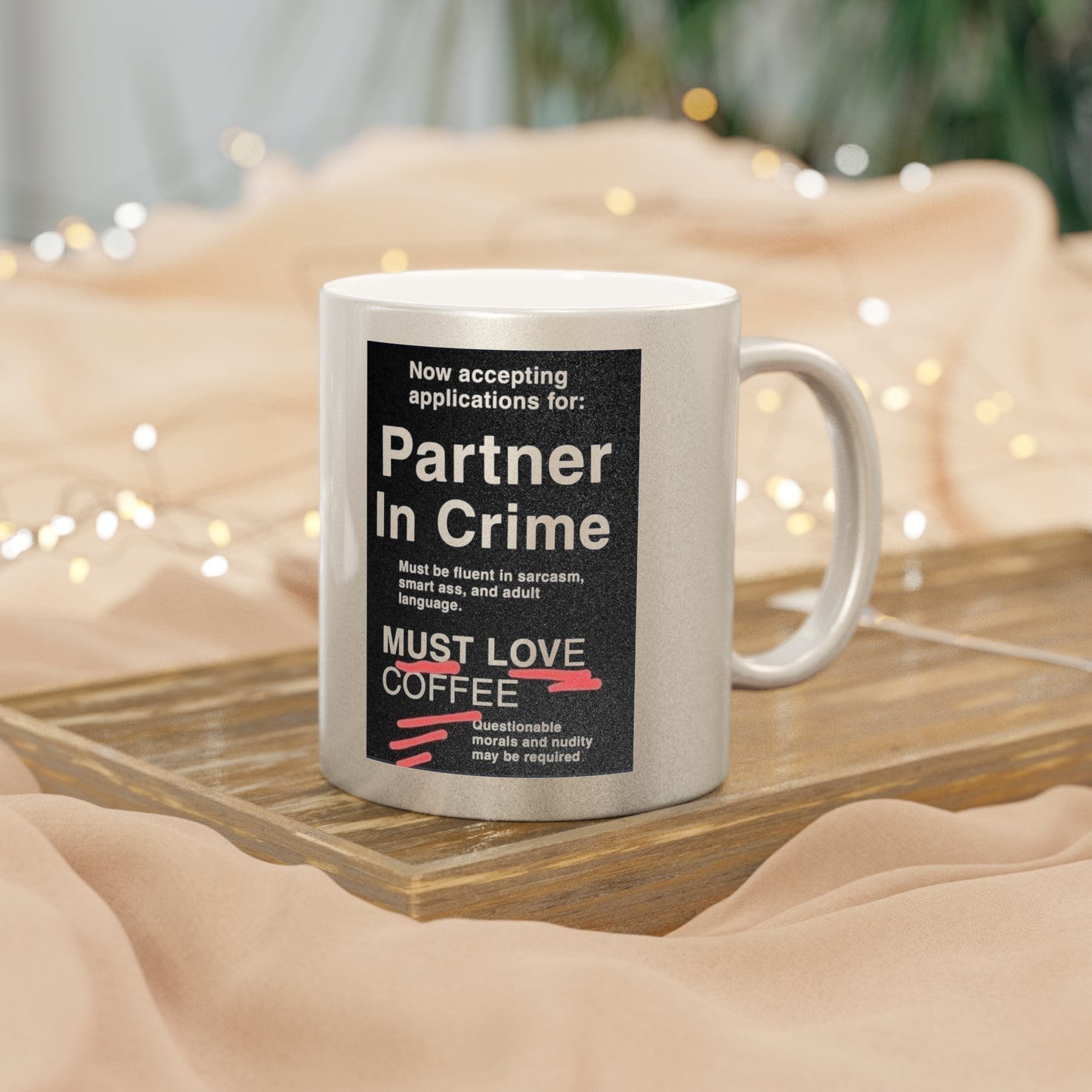 Partner In Crime Metallic Coffee Mug