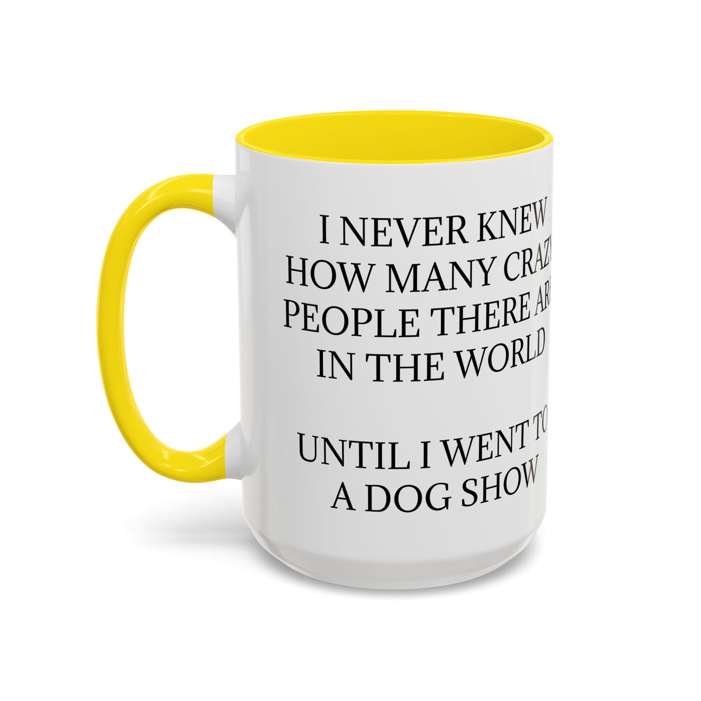 Never Knew 2-Tone Coffee Mug