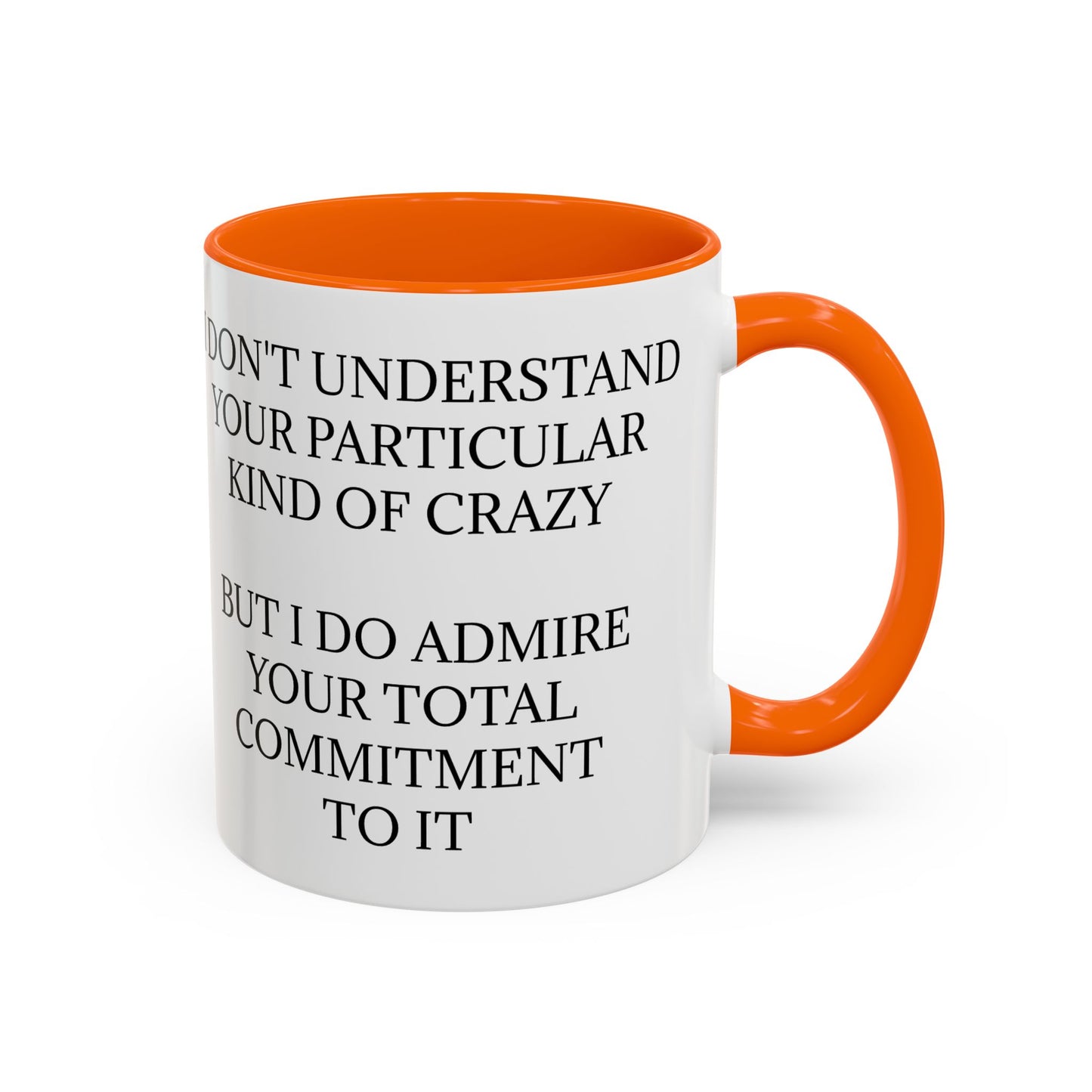 Kind Of Crazy 2-Tone Coffee Mug