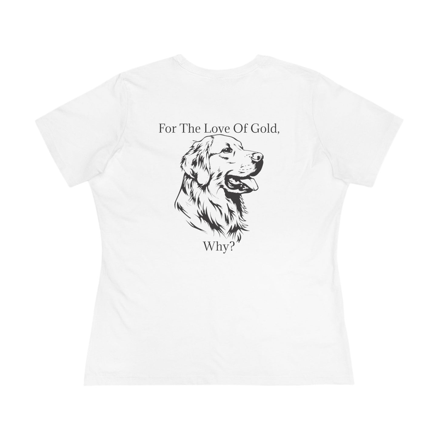 For The Love Of Gold Women's Short Sleeve Crewneck Tee