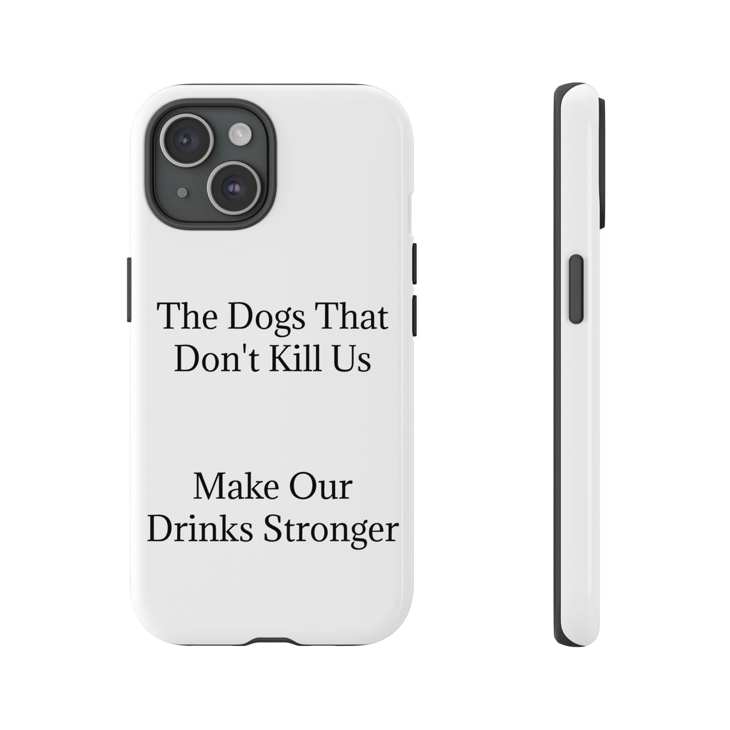 Drinks Stronger iPhone Case