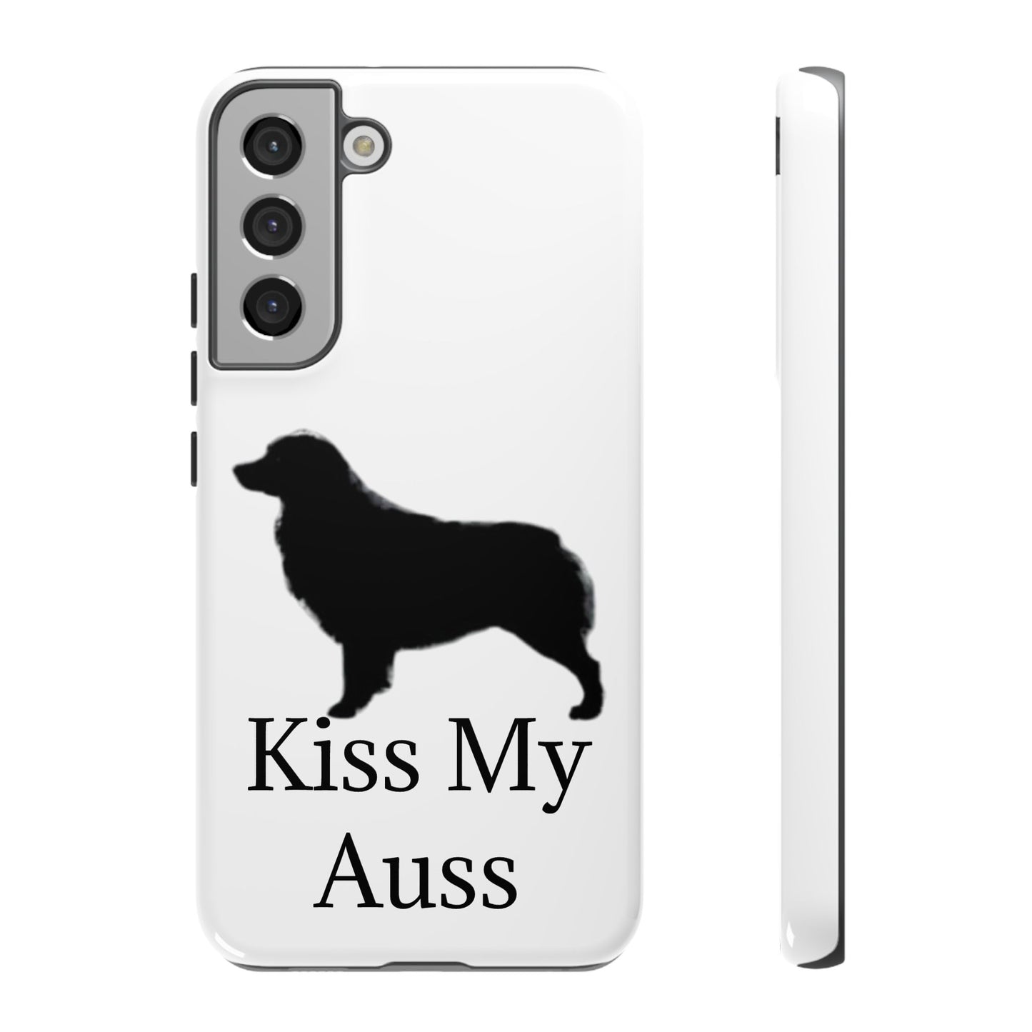 Kiss My Auss Samsung Case