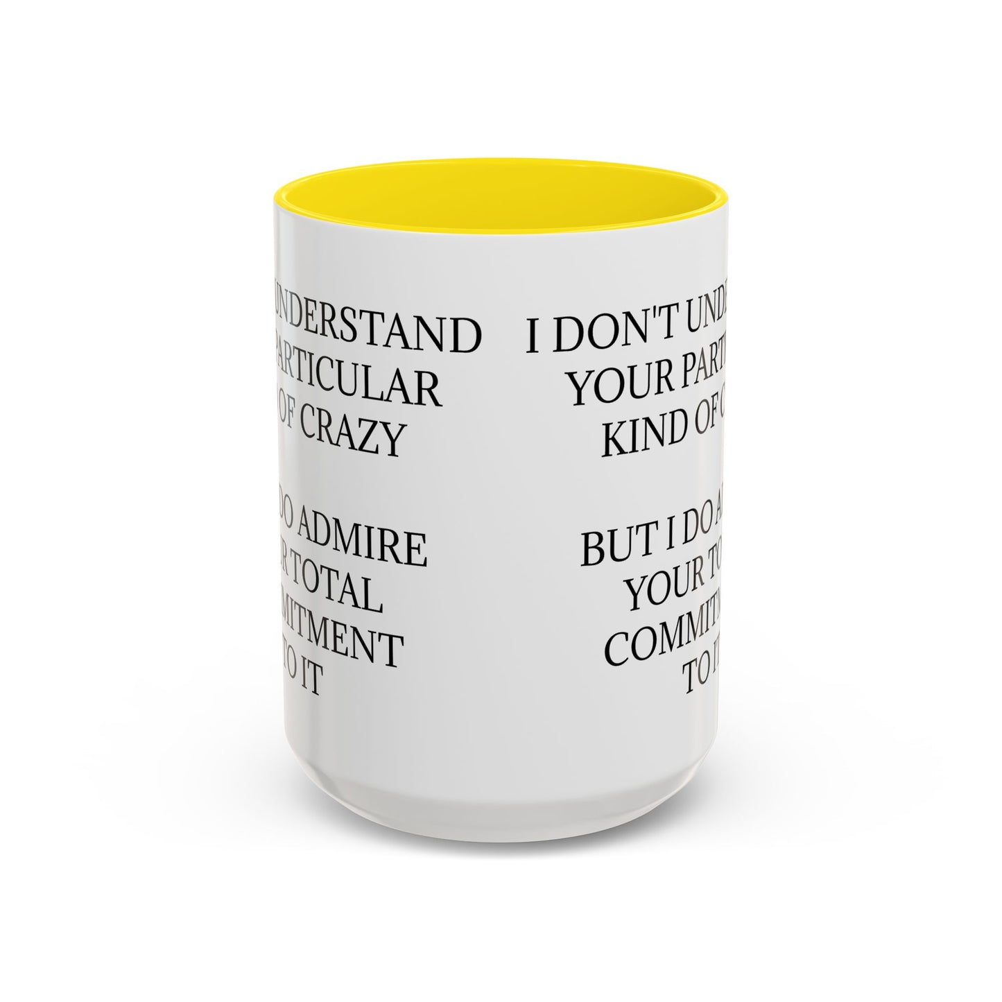 Kind Of Crazy 2-Tone Coffee Mug