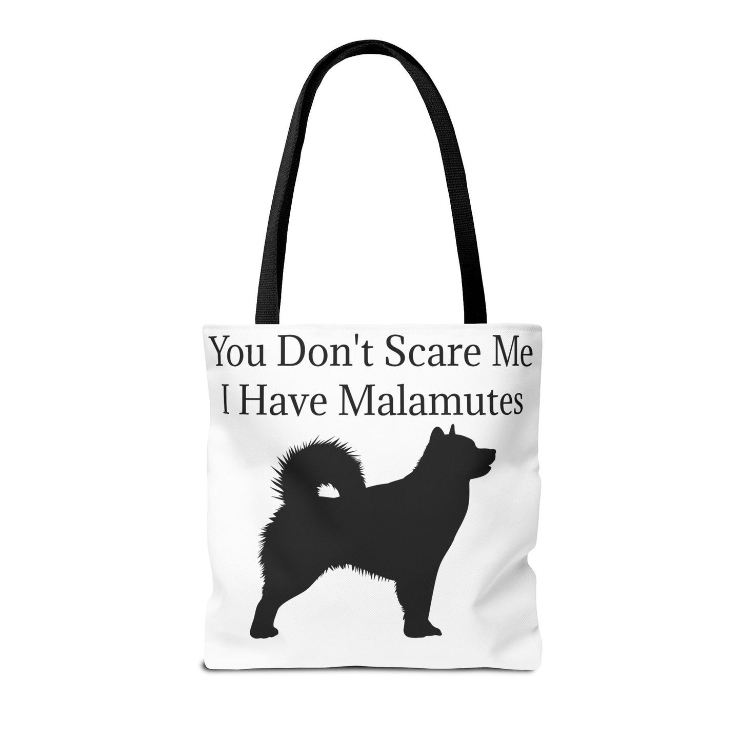 You Don't Scare Me Tote Bag