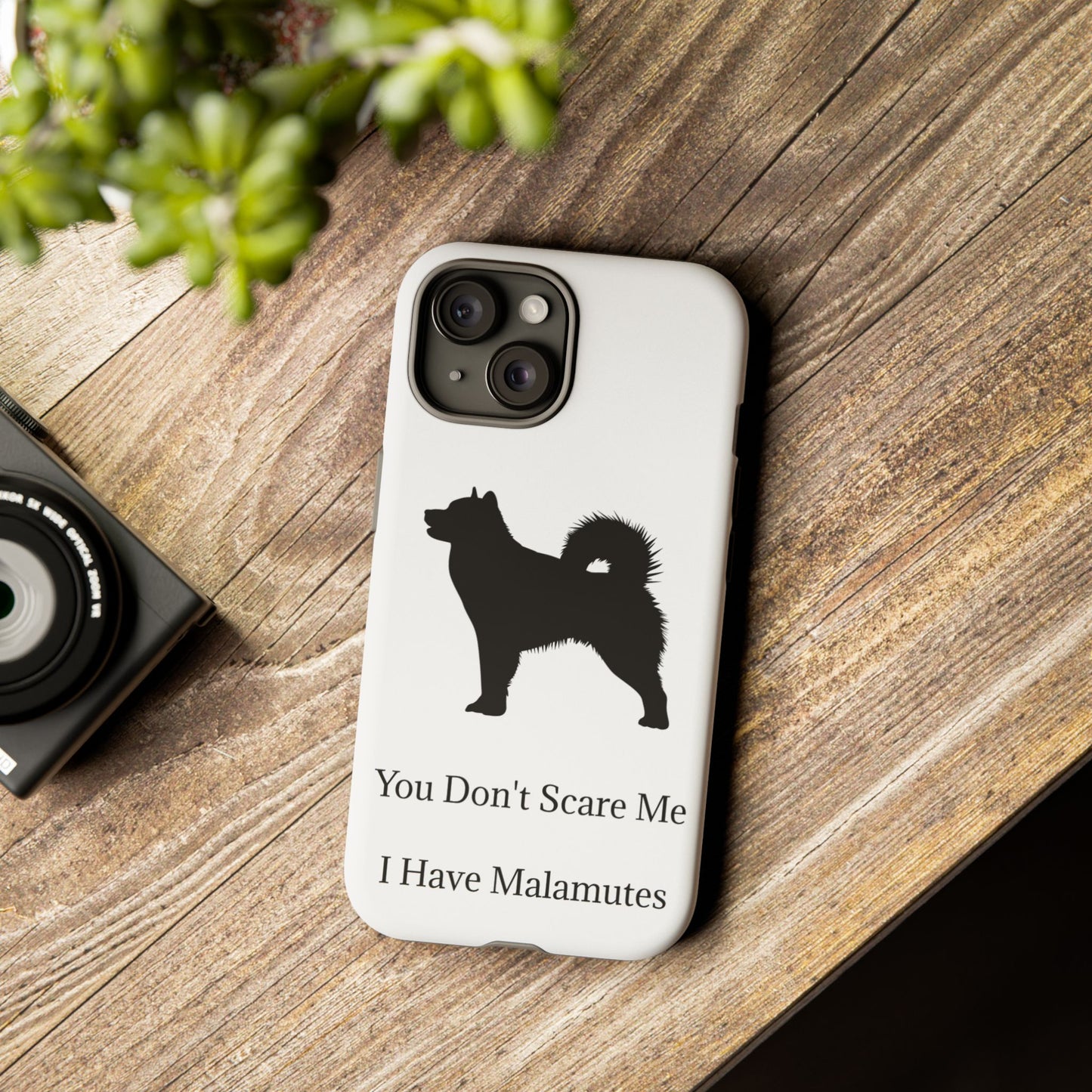 You Don't Scare Me iPhone Case