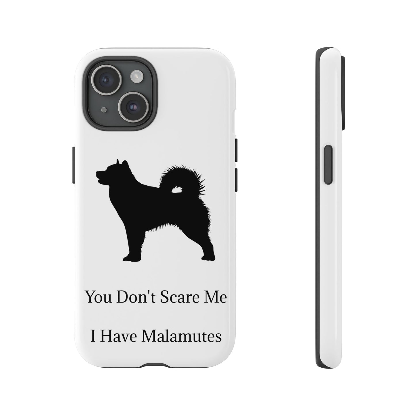 You Don't Scare Me iPhone Case