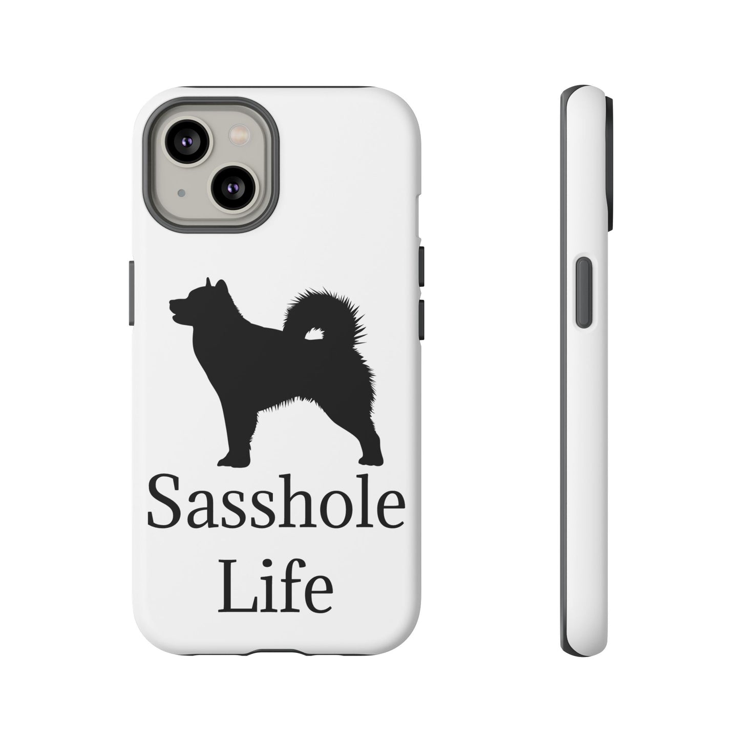 Sasshole Life iPhone Case