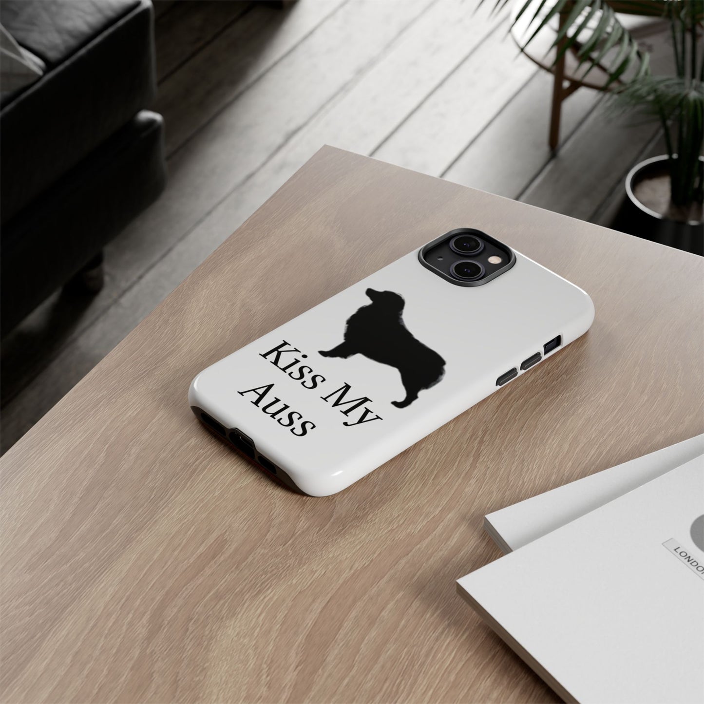 Kiss My Auss iPhone Case