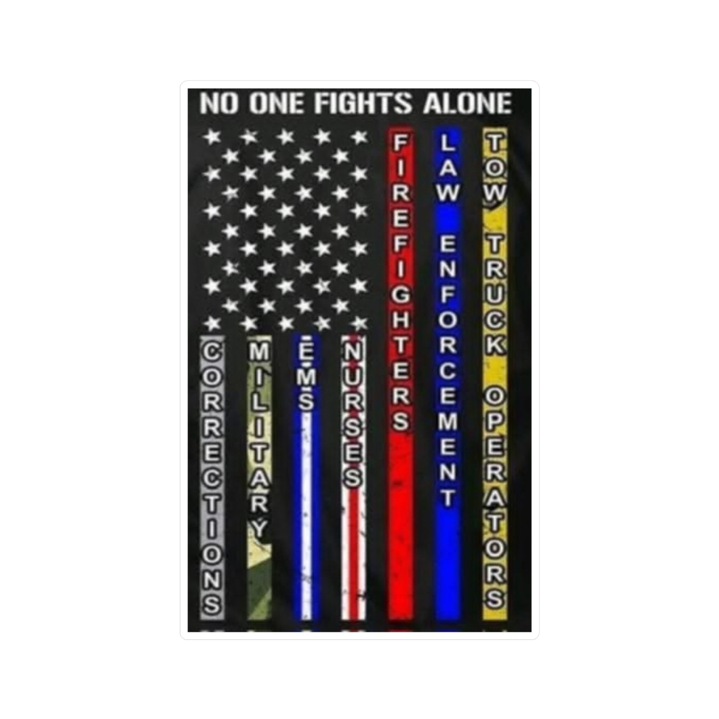 No One Fights Alone Vinyl Decal