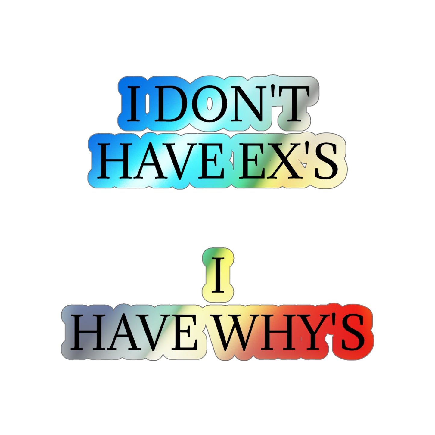 X's And Y's Holographic Sticker