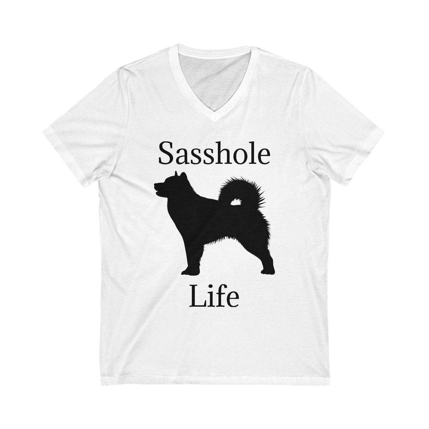 Sasshole Life Unisex Short Sleeve V-Neck Tee