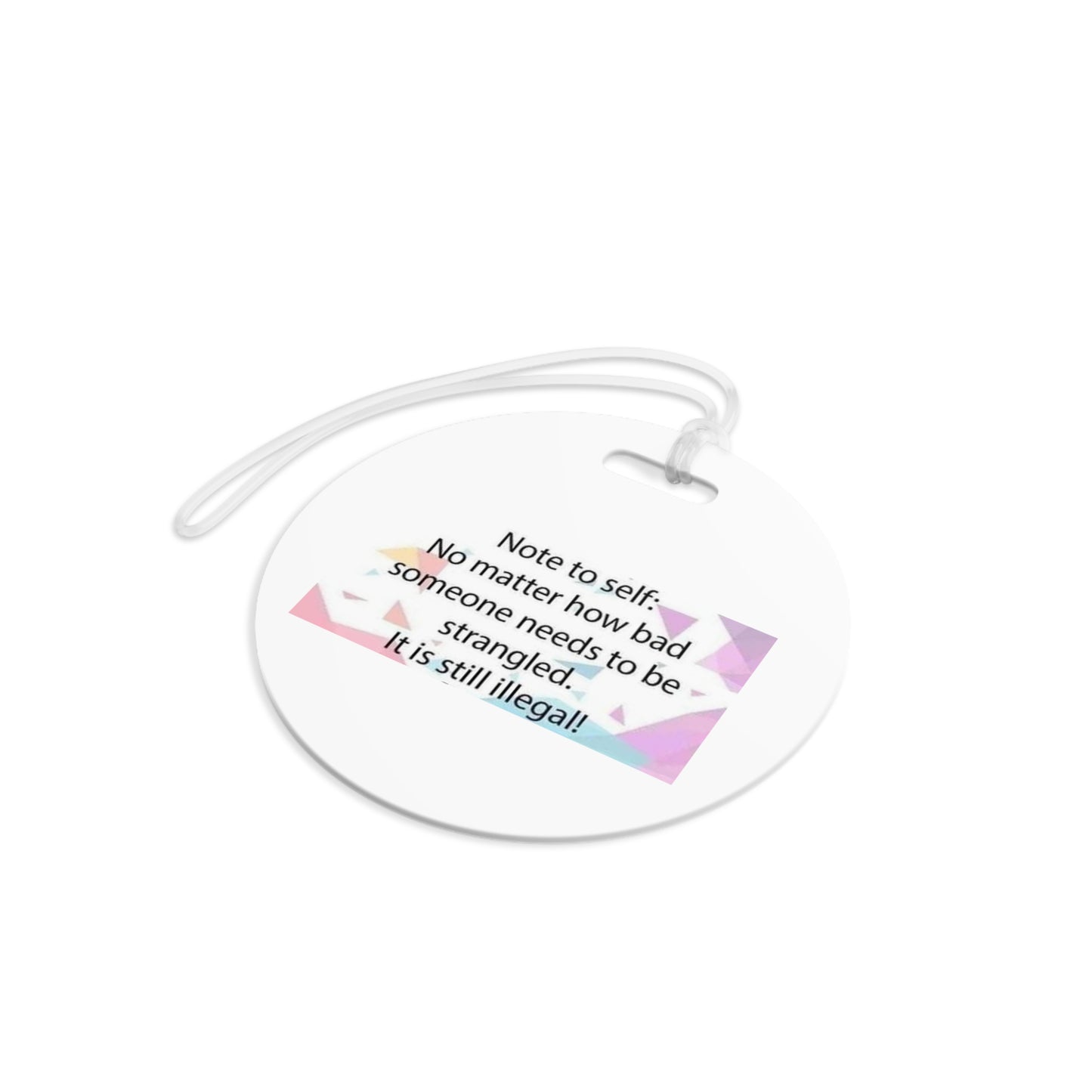 Note To Self Luggage Tag