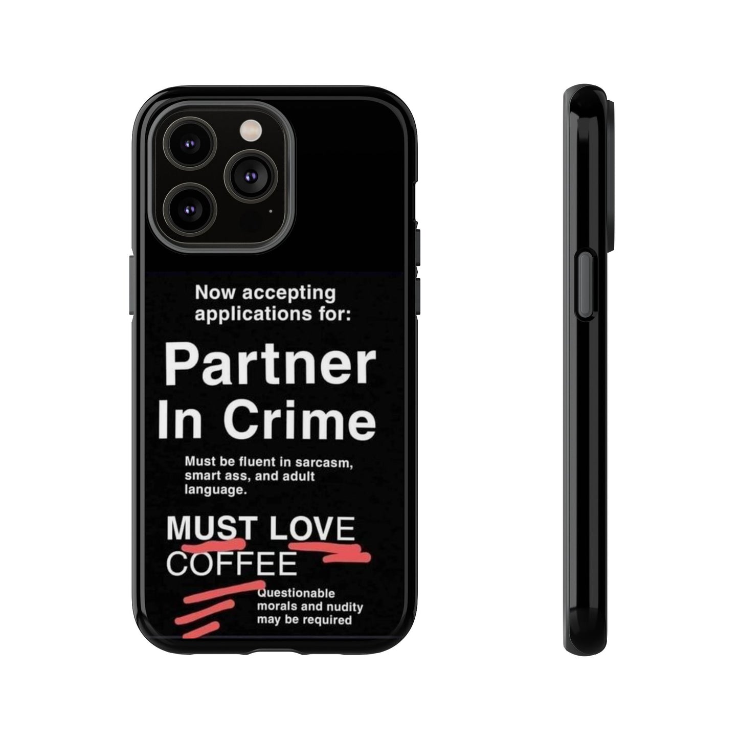 Partner In Crime iPhone Case