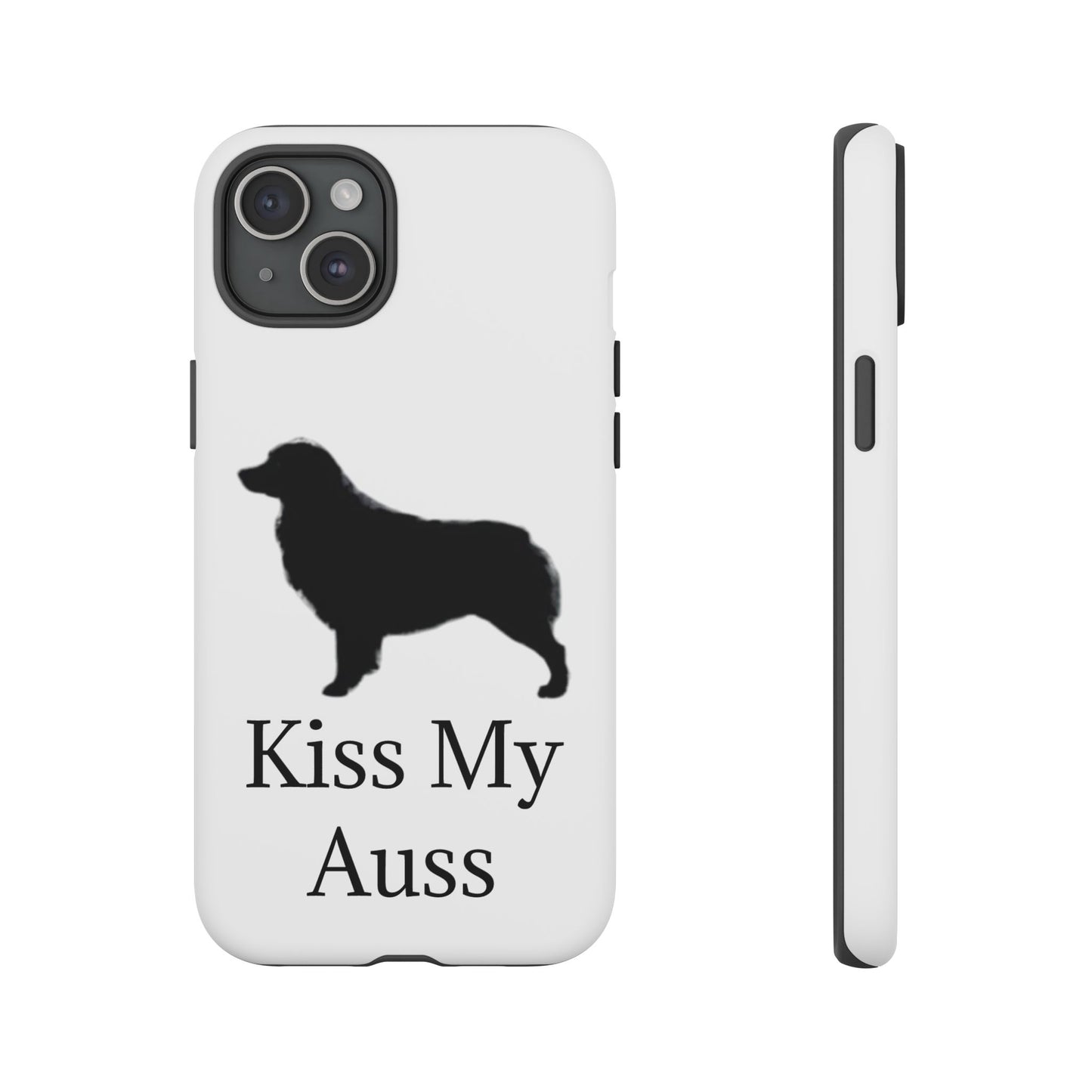 Kiss My Auss iPhone Case