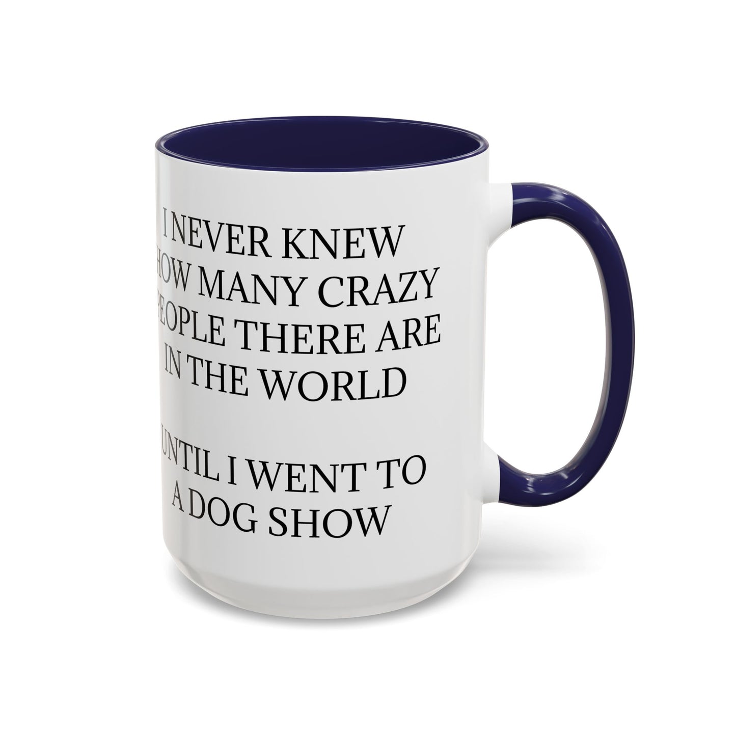 Never Knew 2-Tone Coffee Mug