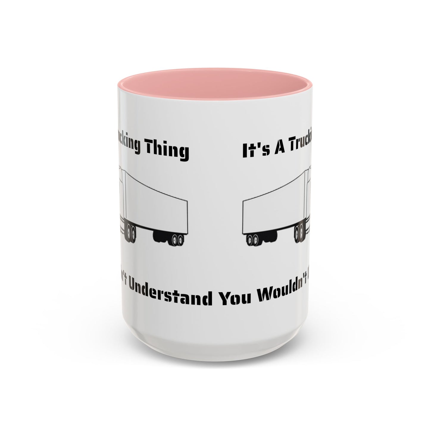 Trucking Thing 2-Tone Coffee Mug