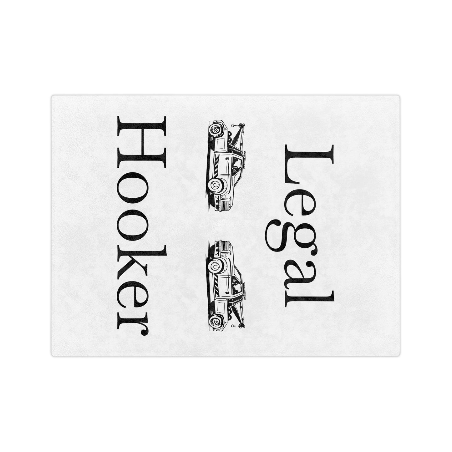 Legal H**ker Wheel Lift Tow Truck Velveteen Microfiber Blanket