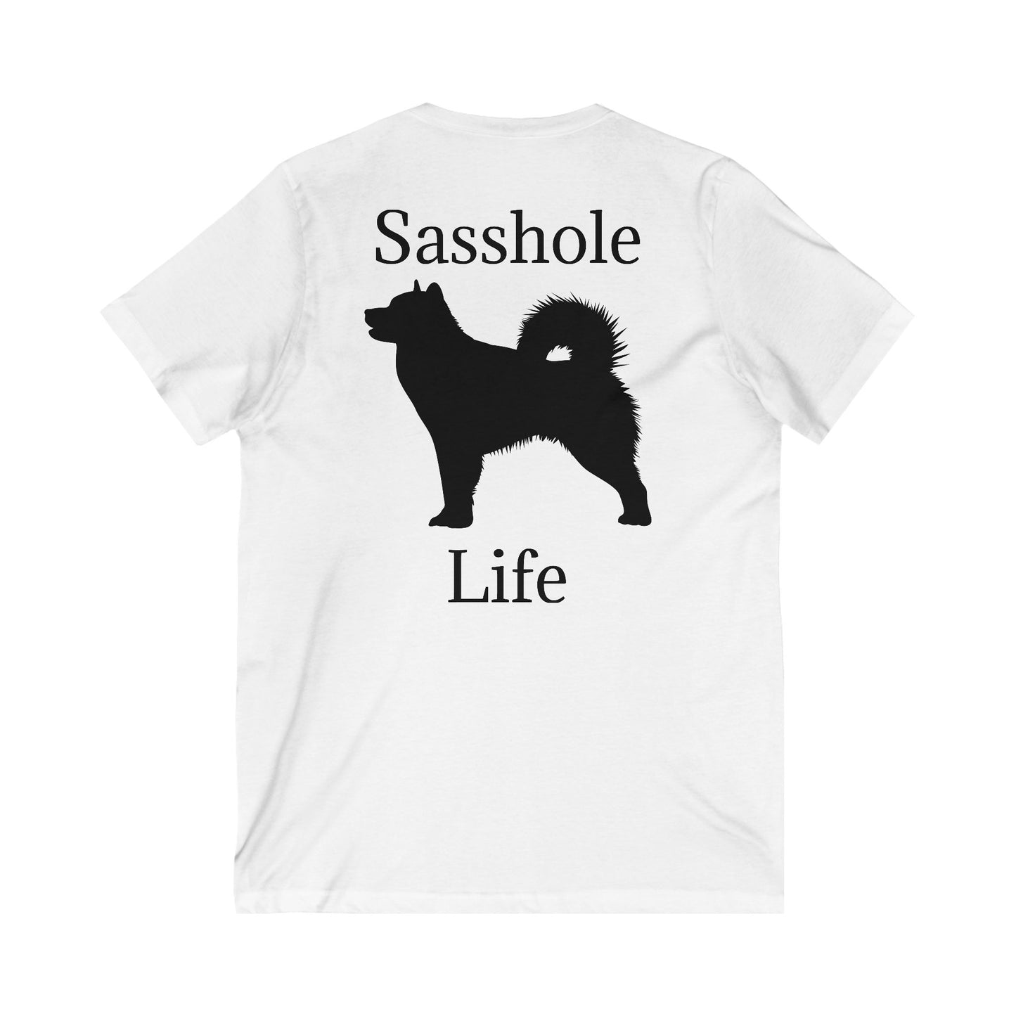Sasshole Life Unisex Short Sleeve V-Neck Tee