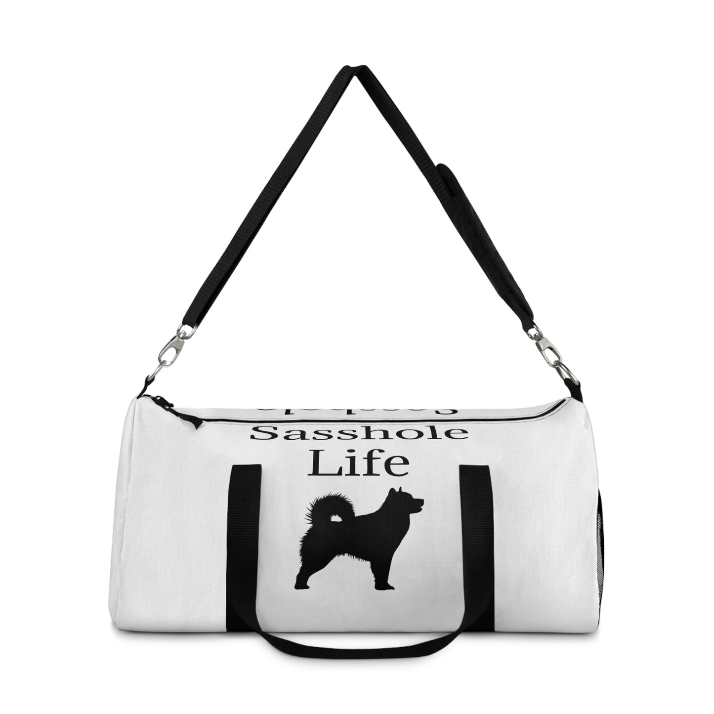 Sasshole Life Duffel Bag