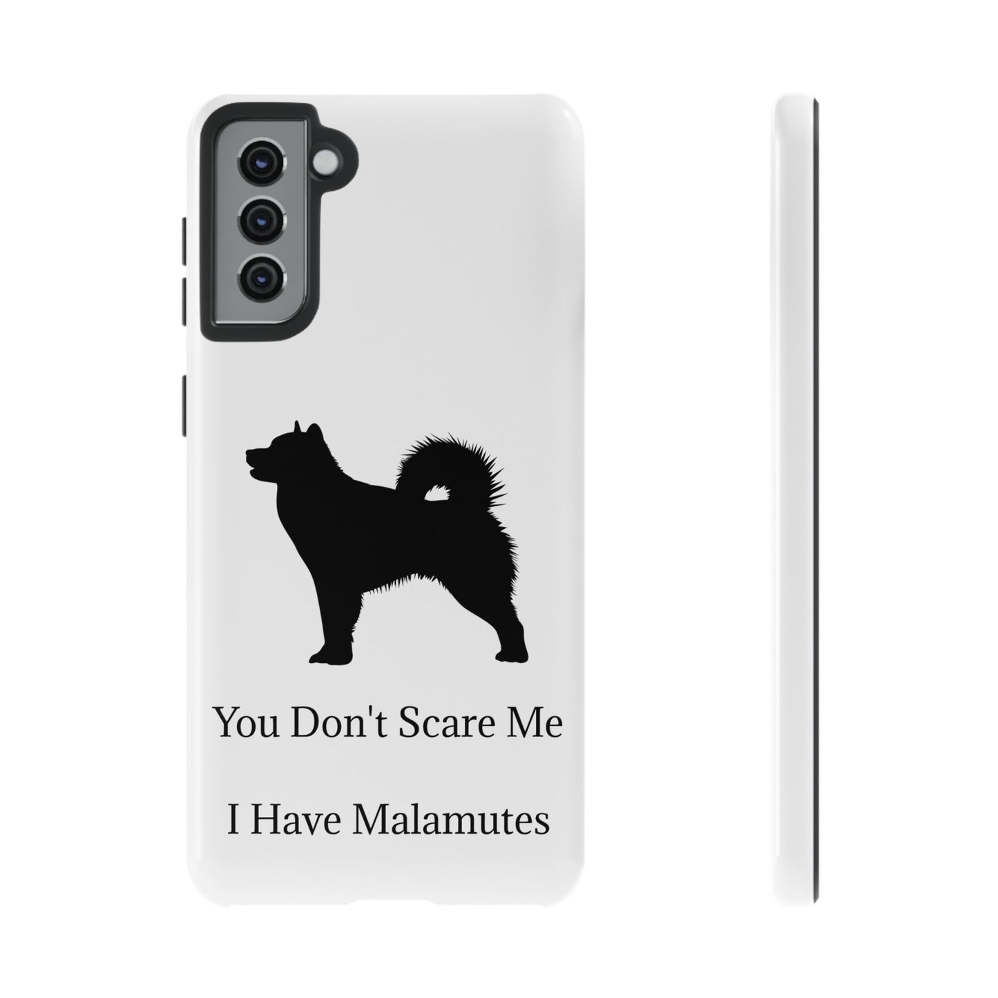 You Don't Scare Me Samsung Case