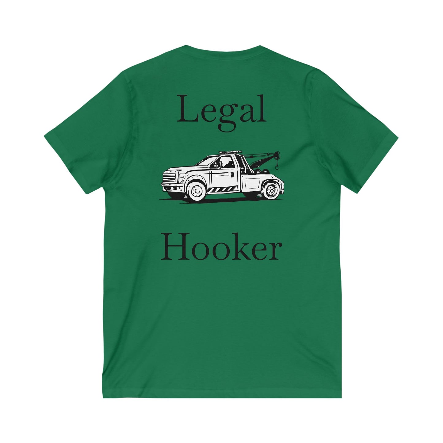 Legal H**ker Wheel Lift Tow Truck Unisex Short Sleeve V-Neck Tee