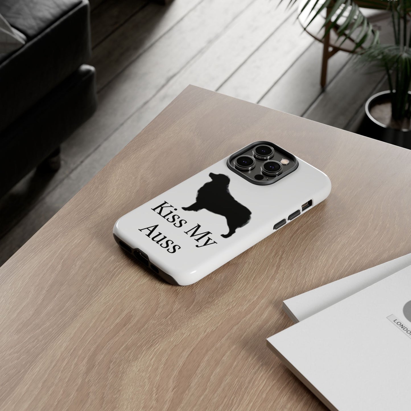 Kiss My Auss iPhone Case