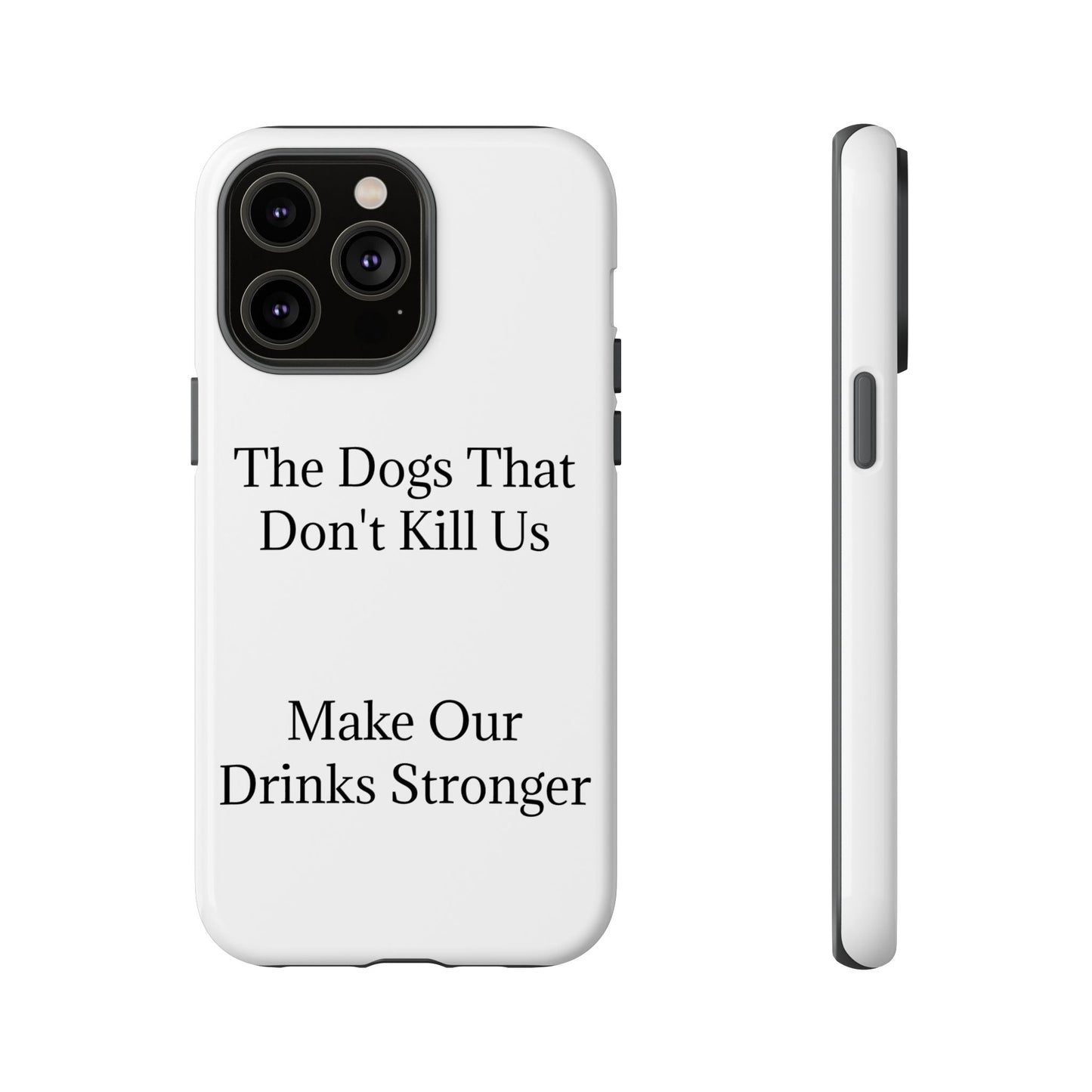 Drinks Stronger iPhone Case