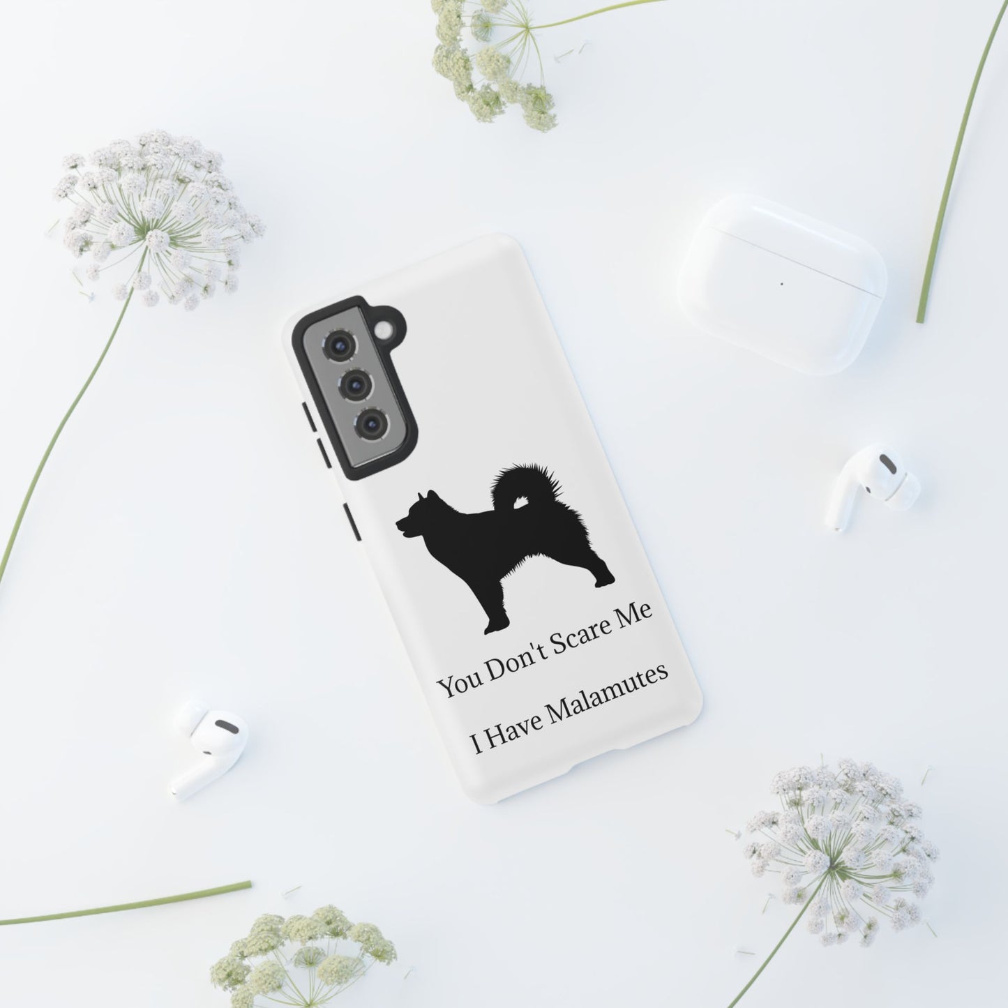 You Don't Scare Me Samsung Case