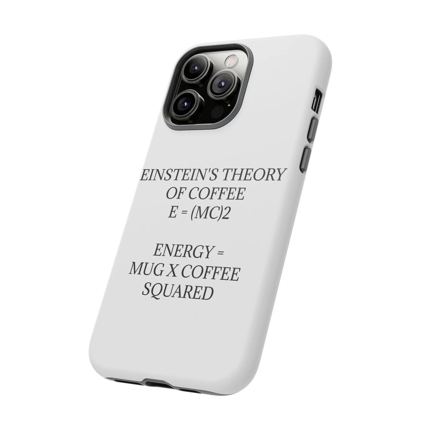 Einstein's Theory Of Coffee iPhone Case