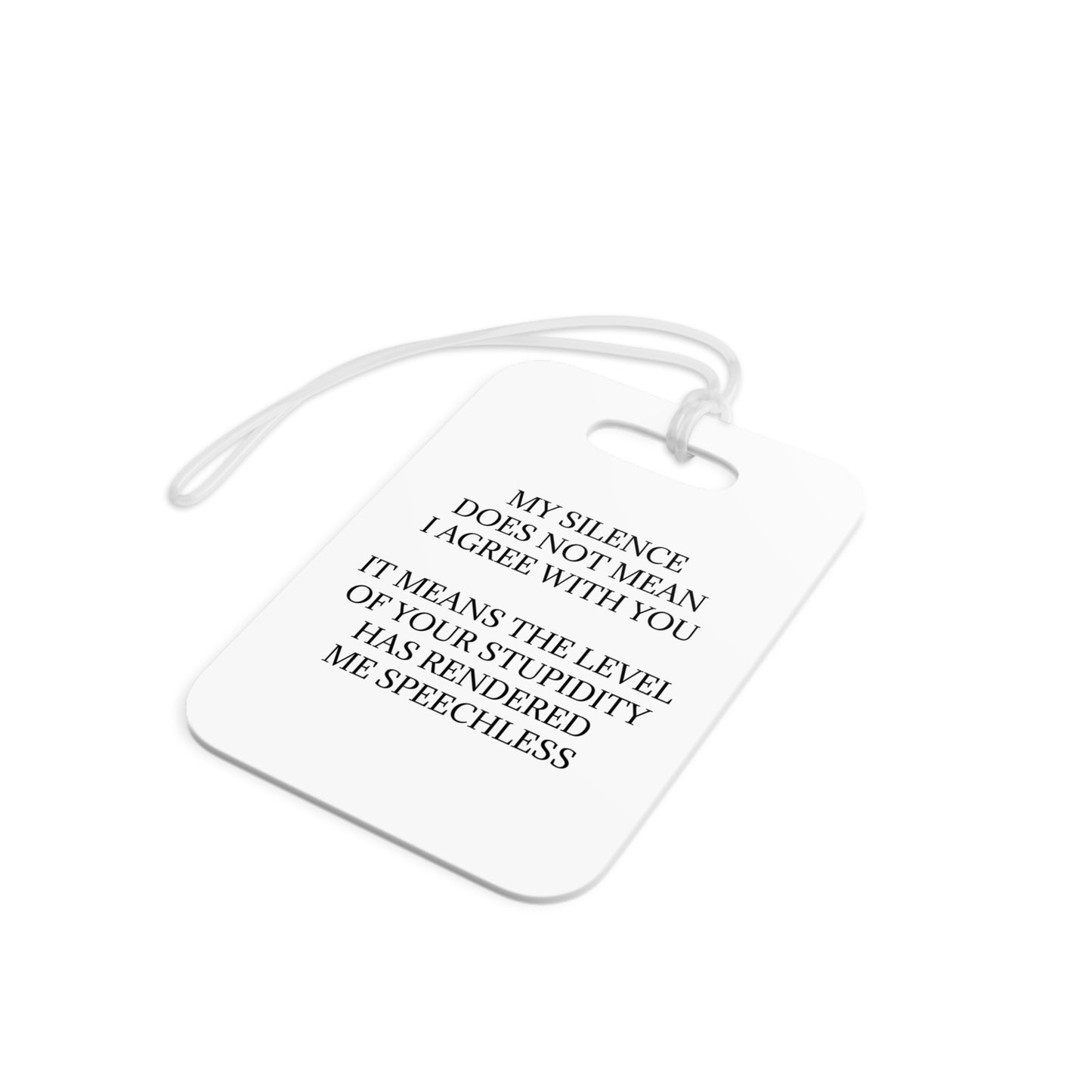 Speechless Luggage Tag