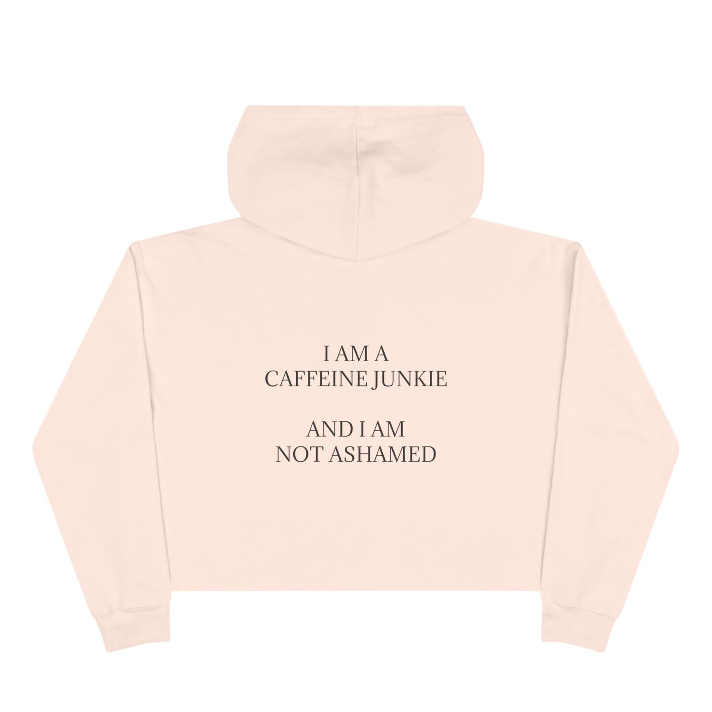 Caffeine Junkie Women's Crop Hoodie