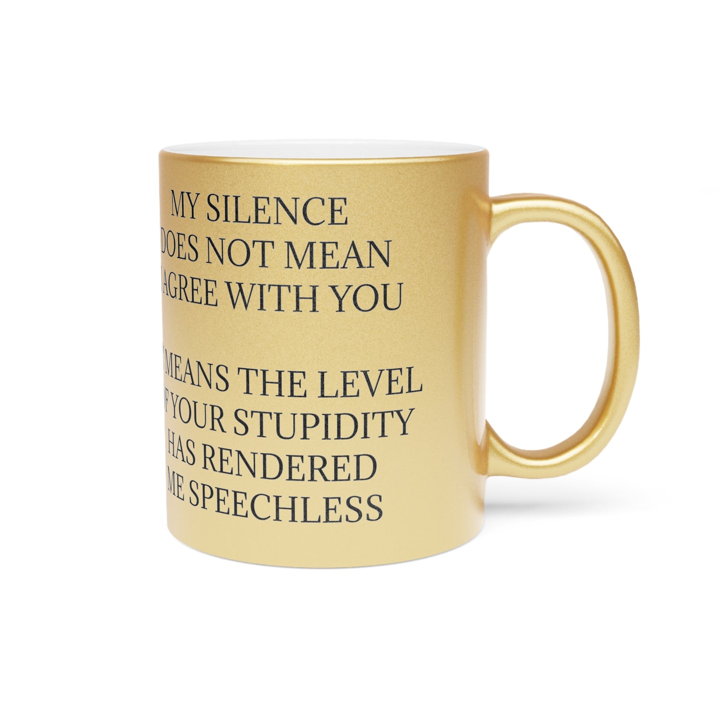Speechless Metallic Coffee Mug