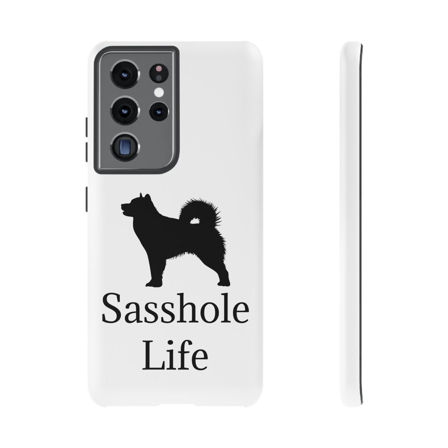 Sasshole Life Samsung Case