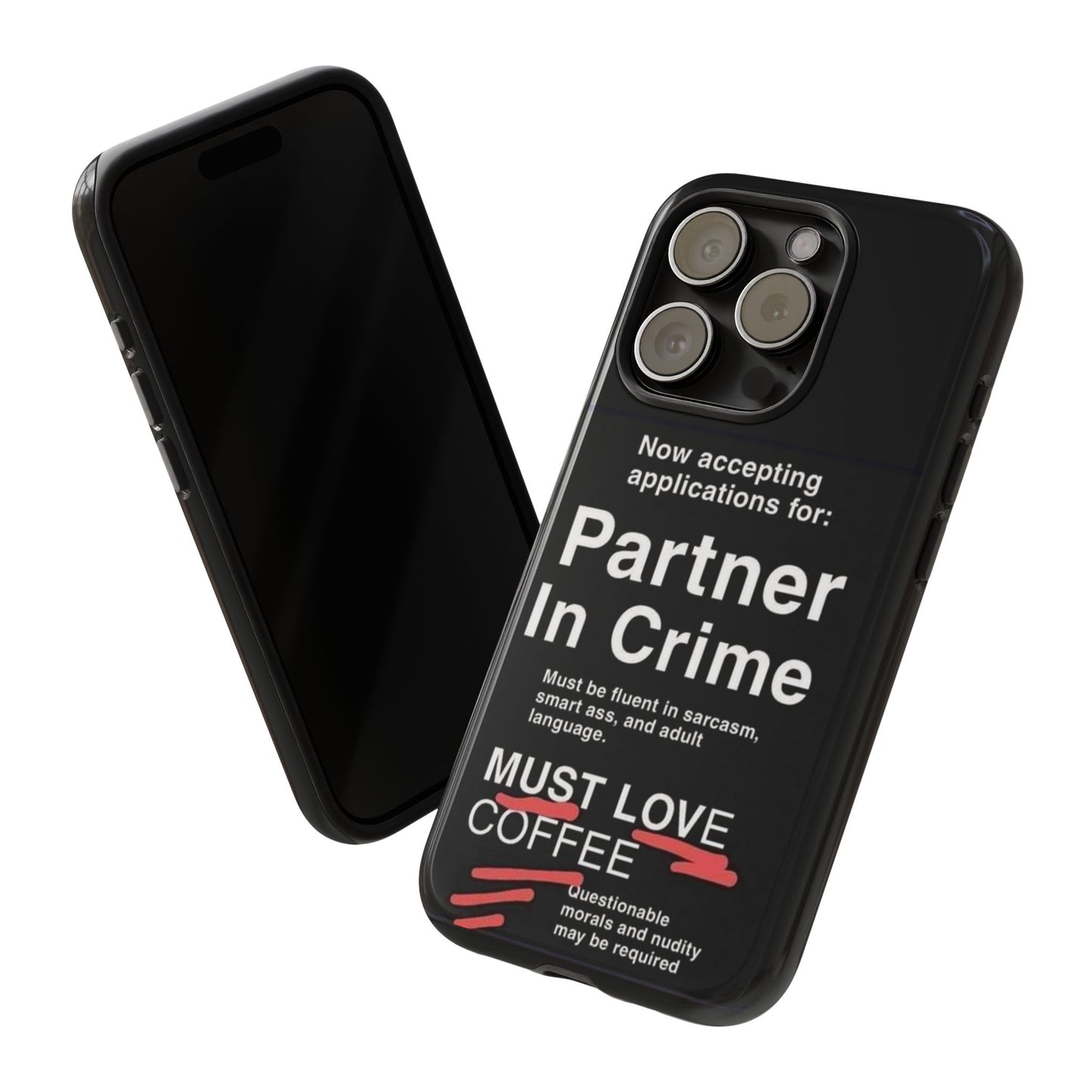 Partner In Crime iPhone Case