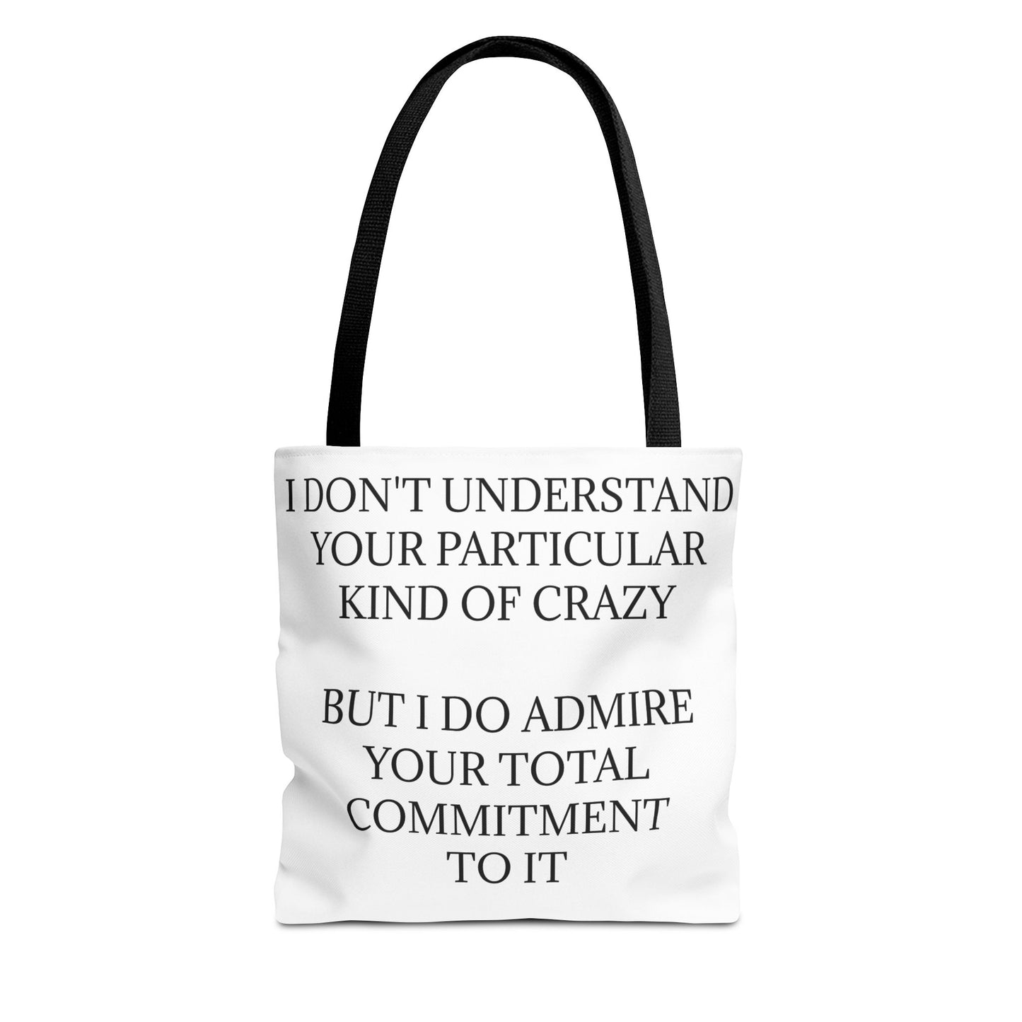 Kind Of Crazy Tote Bag