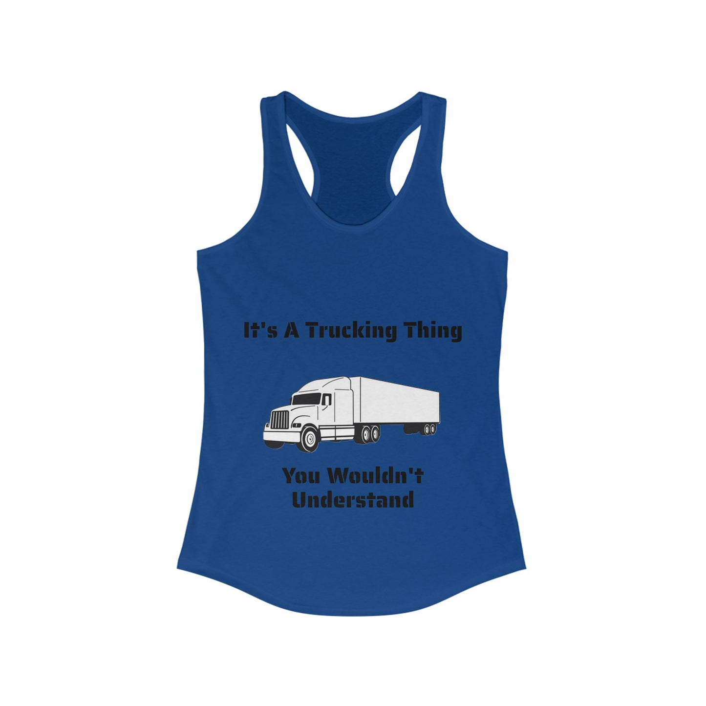 Trucking Thing Women's Racerback Tank