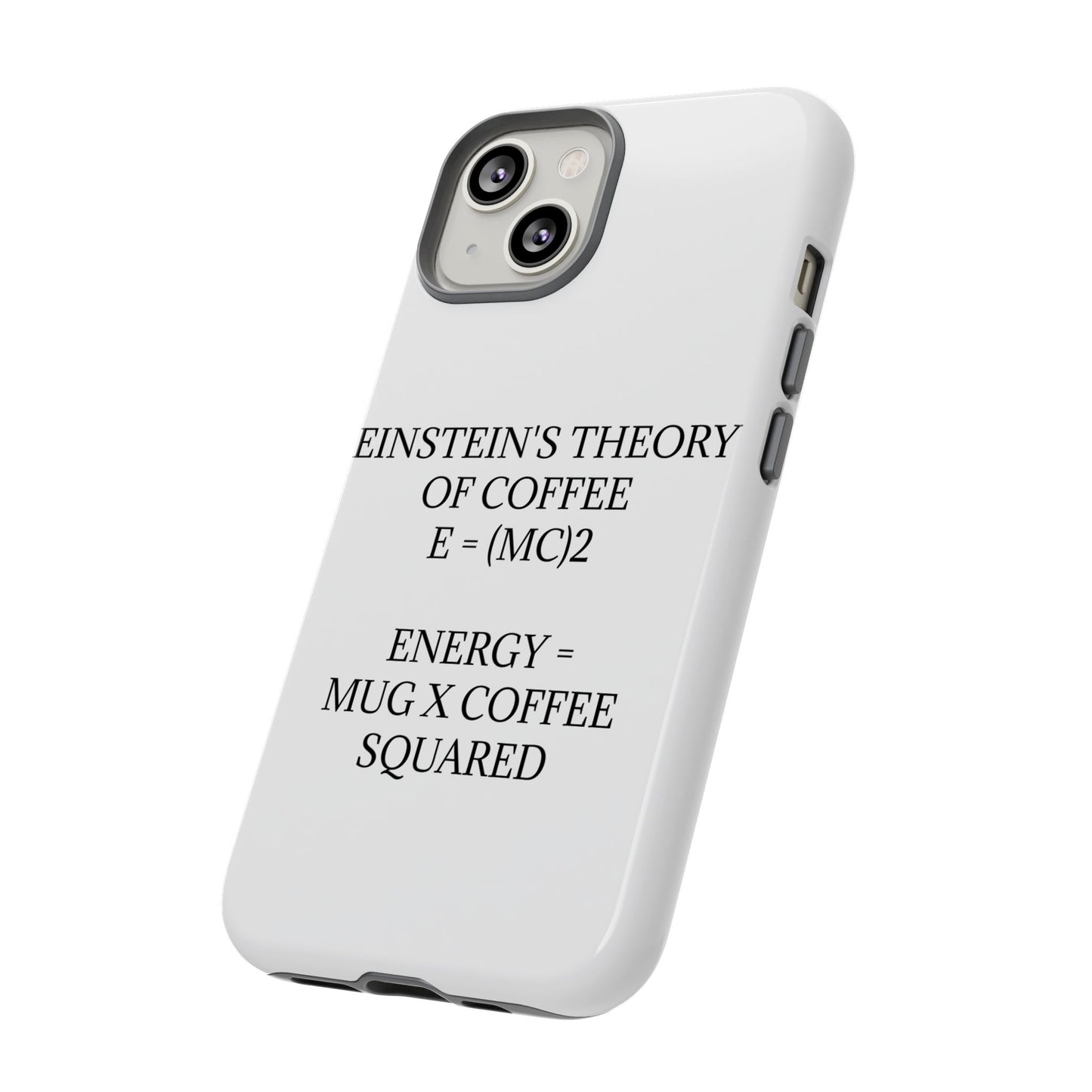 Einstein's Theory Of Coffee iPhone Case
