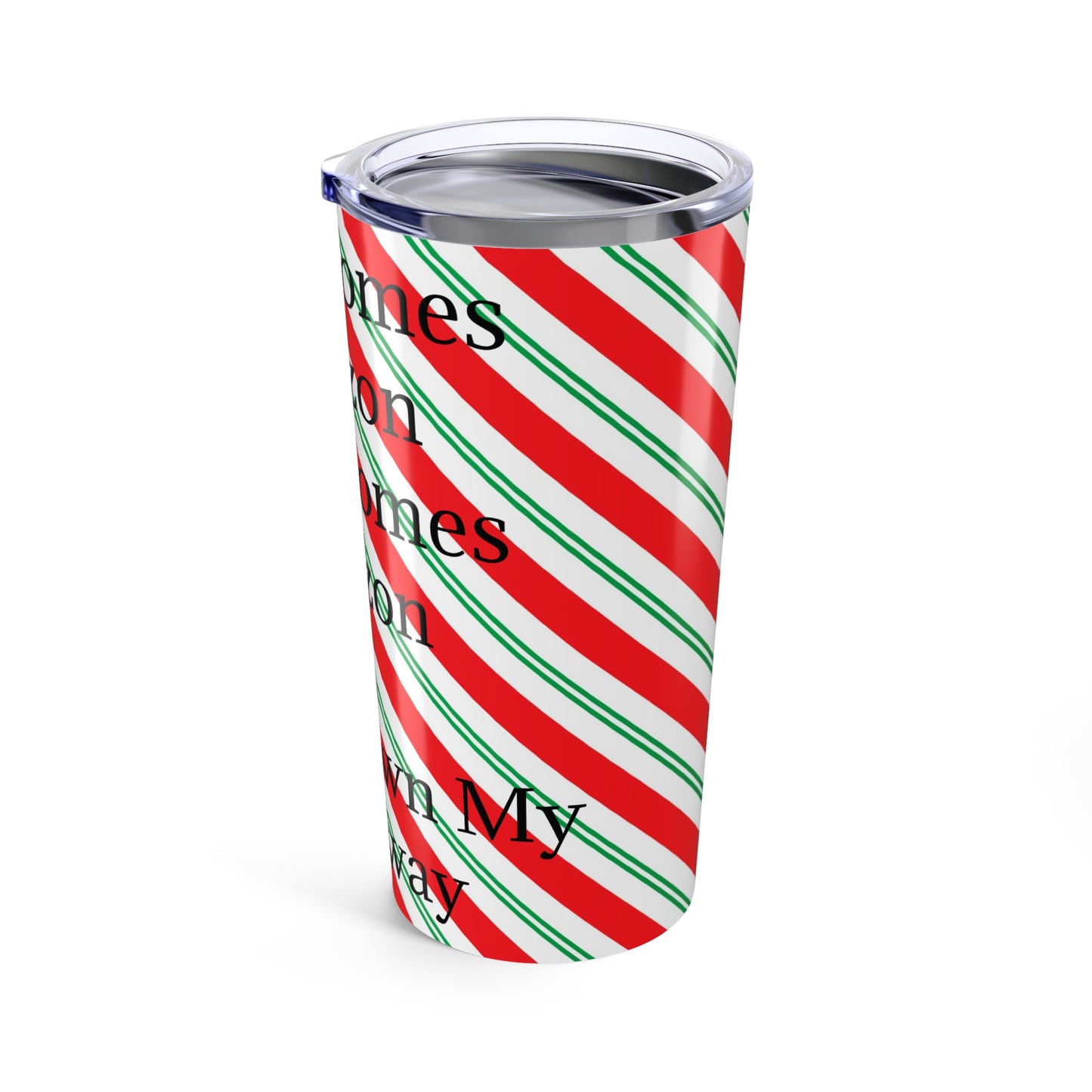 Here Comes Amazon Tumbler
